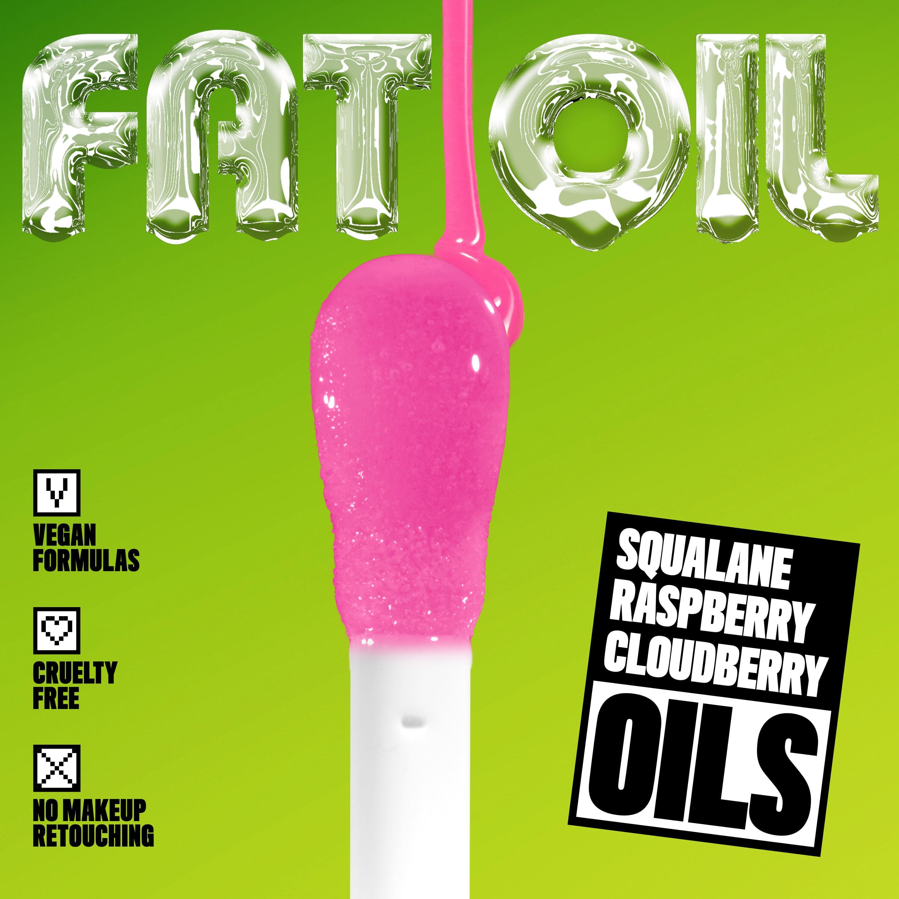 Fat Oil Lip Drip applicator with glossy pink oil against neon green background, highlighting vegan formula, cruelty-free claim, no makeup retouching, and squalane, raspberry, and cloudberry oils.