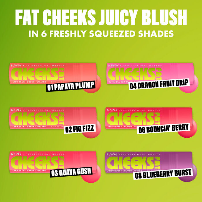 All six shades of Fat Cheeks Juicy Blush labeled with their shade names and text "In 6 Freshly Squeezed Shades"