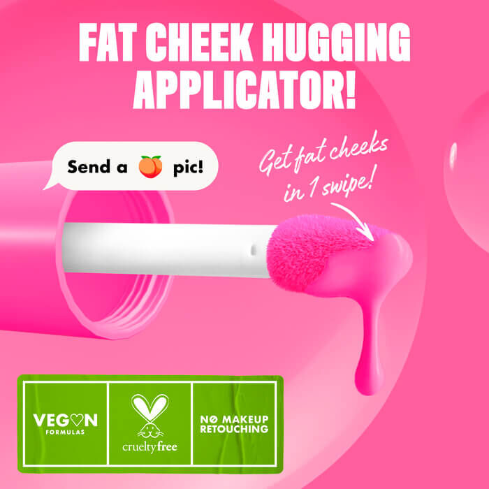 Closeup of the Fat Cheeks liquid blush applicator in shade Dragon Fruit Drip with text "get fat cheeks in 1 swipe!"
