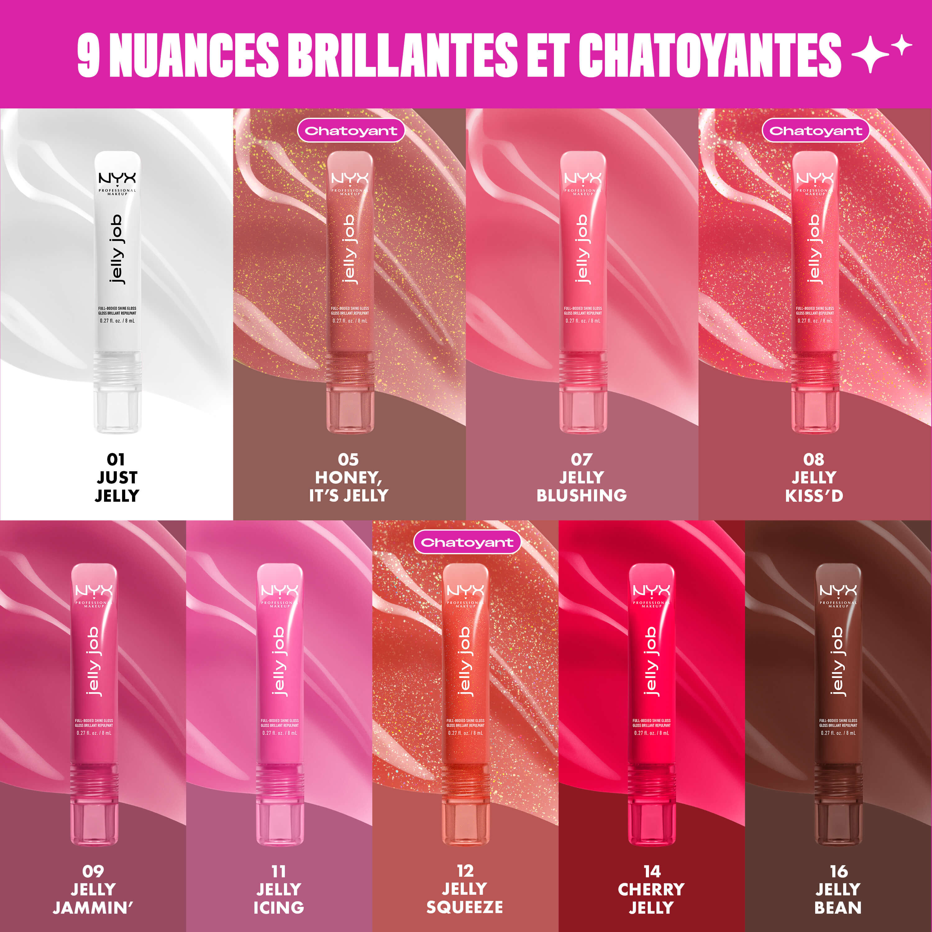 NYX Jelly Job gloss tubes in 16 shimmer and shine shades, arranged in 2 rows. Shades include clear, blue, champagne, rose, and deeper berry tones. Each is labeled with a shade name and number. Title reads: "16 shimmer and pure-shine shades."