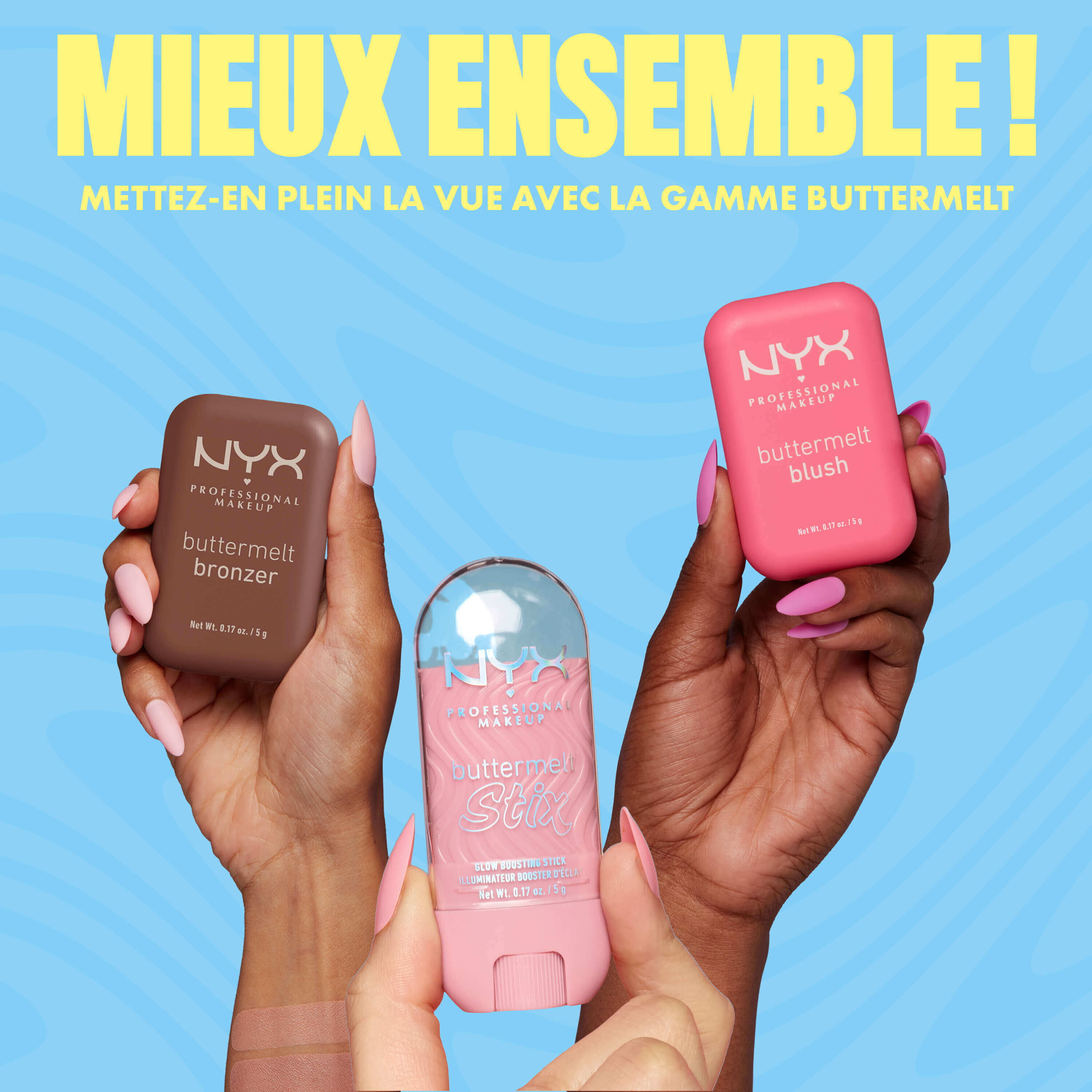 Four hands holding NYX Buttermelt bronzer, blush, stix, and glaze under “Butta Together” text on blue background