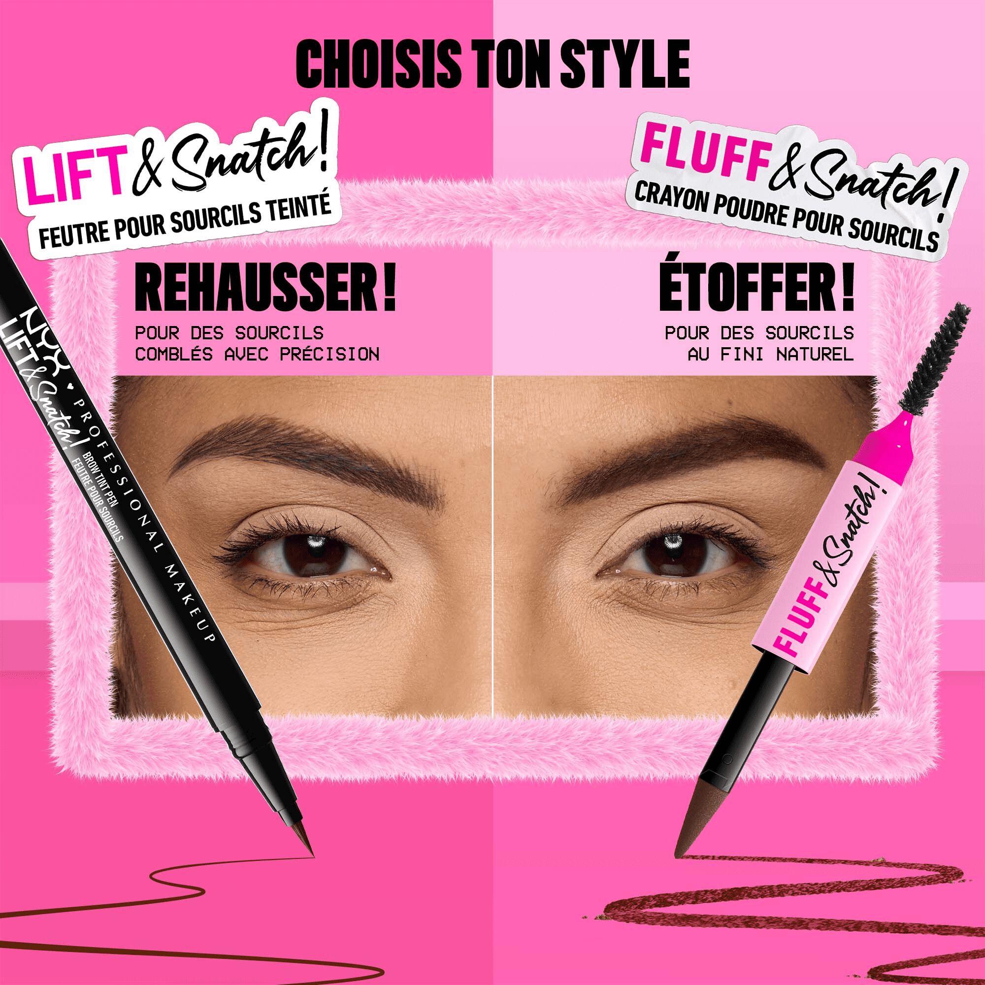 NYX Professional Makeup Fluff and Snatch Brow Powder Pen comparison graphic with NYX Professional Makeup Lift and Snatch Brow Tint Pen.