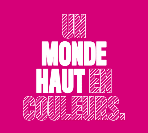 UN MONDE HAUT EN COULEURS